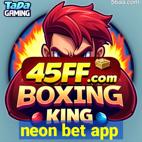 neon bet app